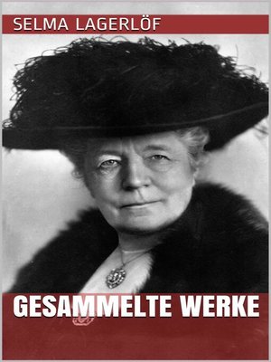 cover image of Selma Lagerlöf--Gesammelte Werke